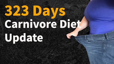 323 Days on the Carnivore Diet | vlog |
