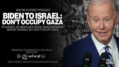 Biden Just Warned Israel To Not Occupy Gaza