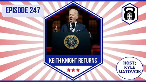 247 - The State is the Health of War w/ Keith Knight