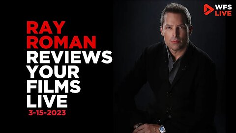 Ray Roman Reviews YOUR Films LIVE!