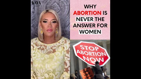 Why abortion is never the answer!