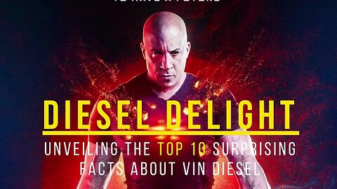 Diesel Delights:Unveiling the Top 10 Surprising Facts About Vin Diesel