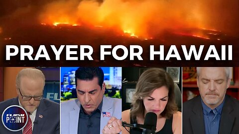 Prayer for Hawaii & Lahaina Fires | FlashPoint