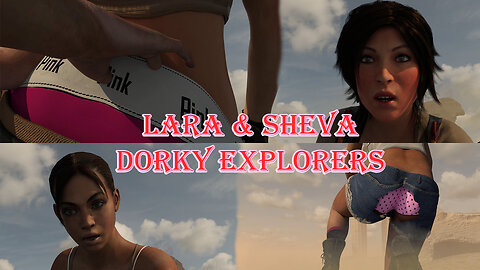 Lara & Sheva - Dorky Explorers