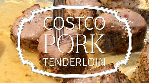 Costco Pork Tenderloin Medallions with Tuscan Seasoning Review