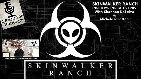 JFree906 Podcast - Skinwalker Ranch Insider's Insights with Shannon DeSalvo and Michele Stratton