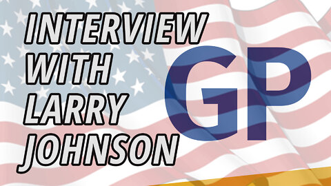 Interview with Larry Johnson, Contributor of the Gateway Pundit