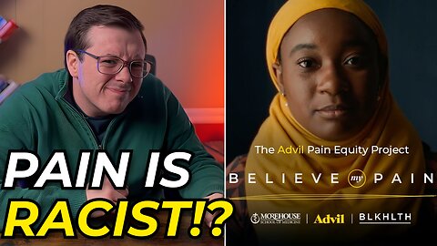 Advil Goes MEGA WOKE! Is Pain RACIST?!