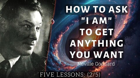 Neville Goddard: Assumptions Harden into Fact | Five Lessons (2/5)