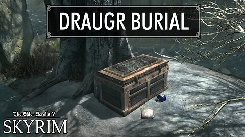 Skyrim | Draugr Burial Mound