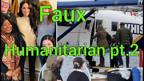 Harry&Meghan- Faux-Humanitarian pt2-Vancouver Edition #MeghanMarkle #Vancouver #HarryAndMeghan