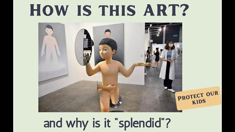 How is this Art and why is it "splendid"?