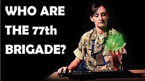 Beware of the 77th Brigade
