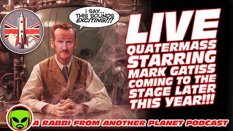 LIVE Quatermass Starring Mark Gatiss Coming to the Stage Later This Year!!!