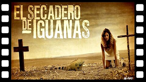 El secadero de iguanas Official Trailer CinUP