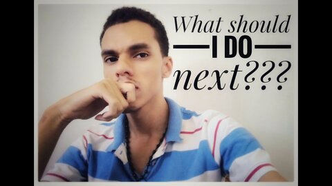 So...What Should I Do Next on My YouTube Channel???