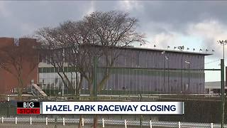 Hazel Park Raceway closes after nearly 70 years