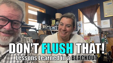 Don't Flush That | Lessons Learned In A Blackout | Big Family Homestead