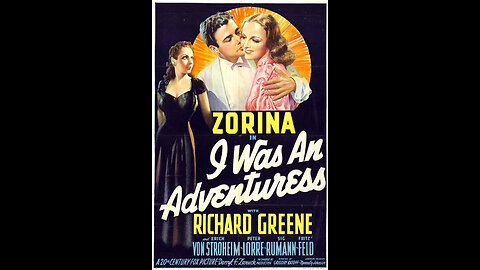 I Was an Adventuress (1940) | Directed by Gregory Ratoff