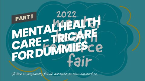 Mental Health Care - TRICARE for Dummies