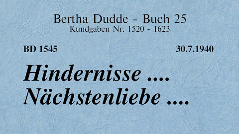 BD 1545 - HINDERNISSE .... NÄCHSTENLIEBE ....