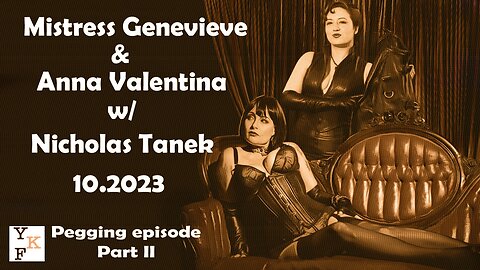 YKF: Part II The Pegging Panel: Ms. Genevieve & Anna Valentina