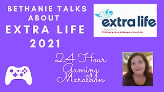 Bethanie Talks About Extra Life 2021