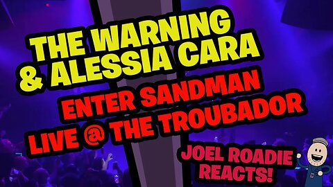 The Warning & Alessia Cara - "Enter Sandman" LIVE @ The Troubadour - Roadie Reacts