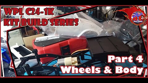 WPL C24-1K Kit Build Series - Part 4 - Wheels & Body - FIXED AUDIO