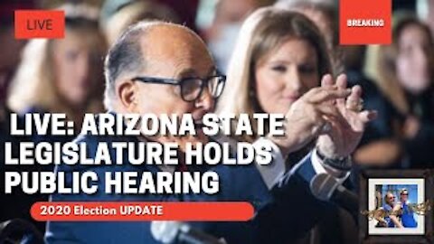 11 30 20 Arizona State Legislature Holds Public Hearing Election Part 1 of part 2