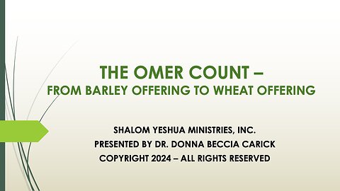 The Omer Count - From Barley Offering to Wheat Offering