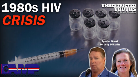 1980s HIV Crisis and the COVID-19 connection with Dr Judy Mikovits - July 4, 2022