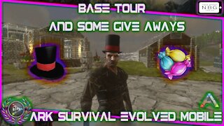 Ark Survival Evolved Mobile: Base Tour Plus some free giveaways (all prizes claimed)