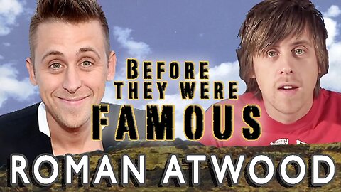 ROMAN ATWOOD - Before They Were Famous - ORIGINAL