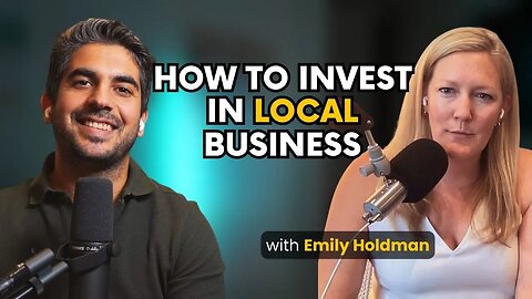 How To Invest In Local Businesses with Emily Holdman - LSM Podcast