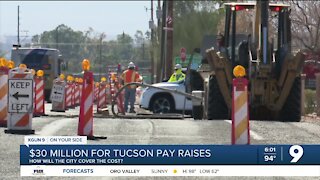 How will Tucson pay for $30 Mil. in raises?