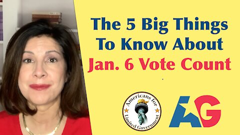 The 5 Big Things To Know About Jan. 6 Vote Count