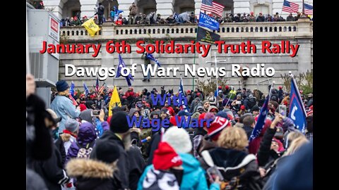 January 6th Solidarity Truth Rally