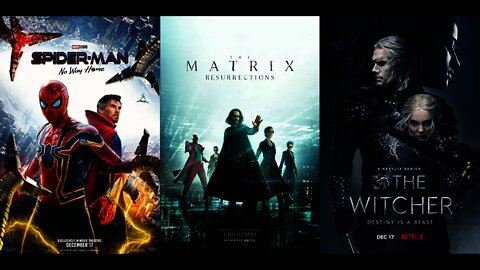 Upcoming TV Show & Movie Mashup ft. Spiderman No Way Home, The Matrix Resurrections, The Witcher