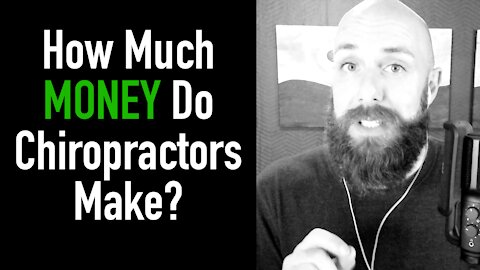 How Much Money Do Chiropractors Make? (podcast)