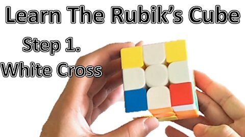 Learn How to Solve a Rubik's Cube - Step 1 (with Example Solve) (Beginner Tutorial)