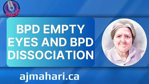 BPD Empty Eyes And BPD Dissociation