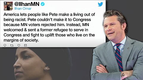 Ilhan Omar Attacks Pete Hegseth