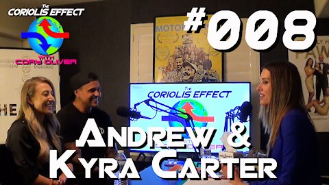 Episode 008 - Andrew & Kyra Carter