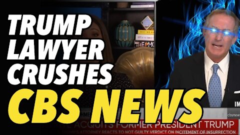 Trump’s impeachment lawyer CRUSHES CBS news
