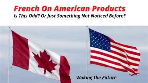 French On American Products. What Is The Next Step 02-08-2022