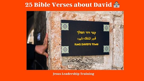 25 Bible Verses about David 🕍