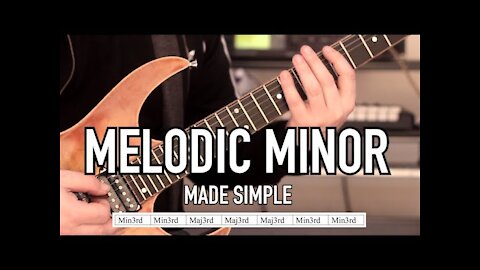 Simplifying The Melodic Minor Scale