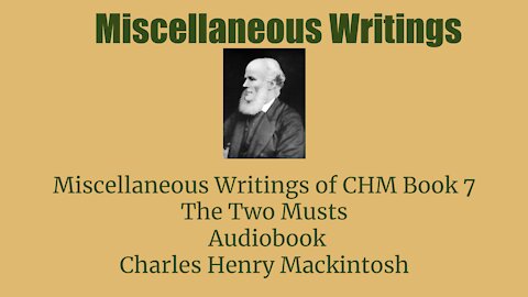 Miscellaneous writings of CHM Book 7 The Two Musts Audio Book